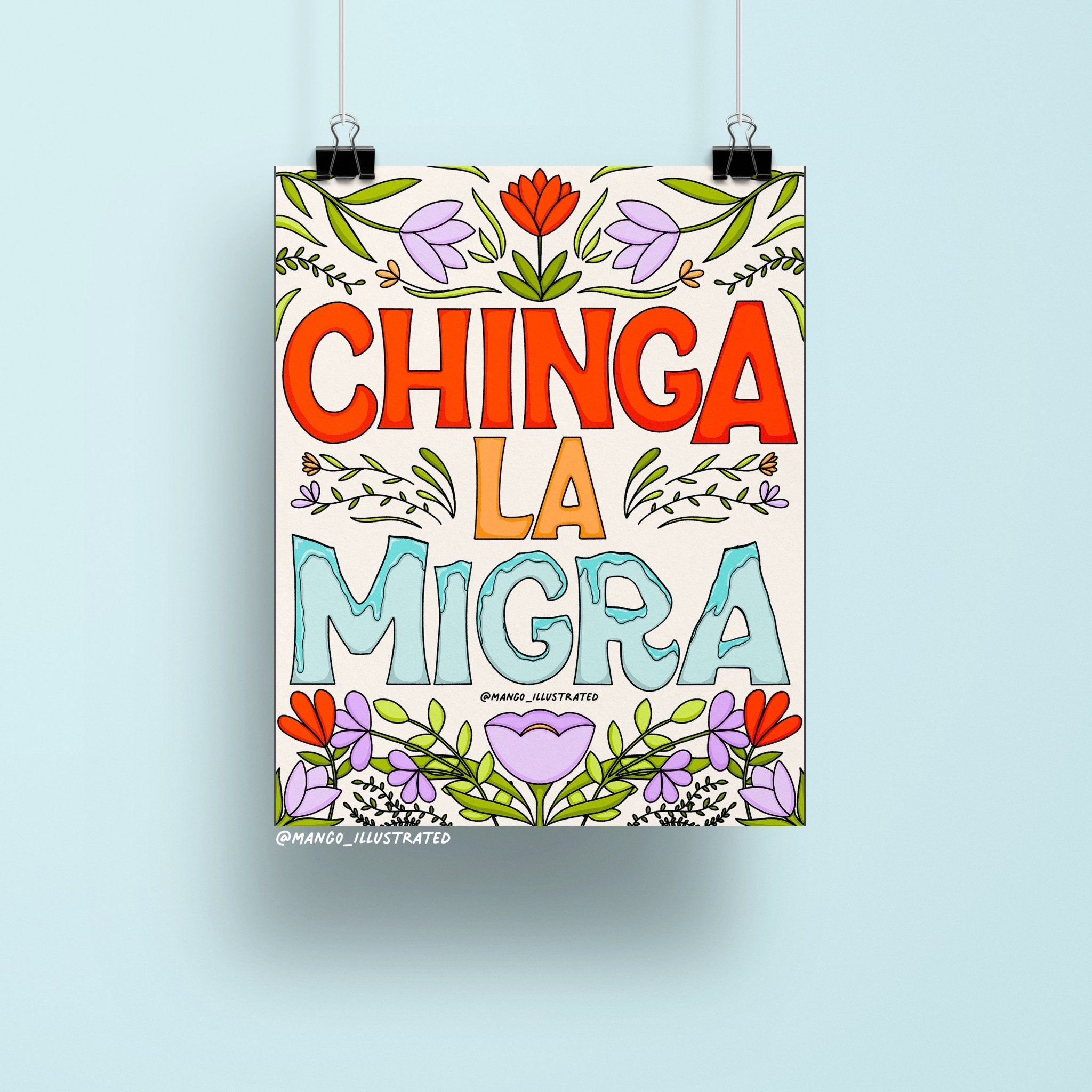 Chinga La Migra art print - MangoIllustrated - Physical Art Print