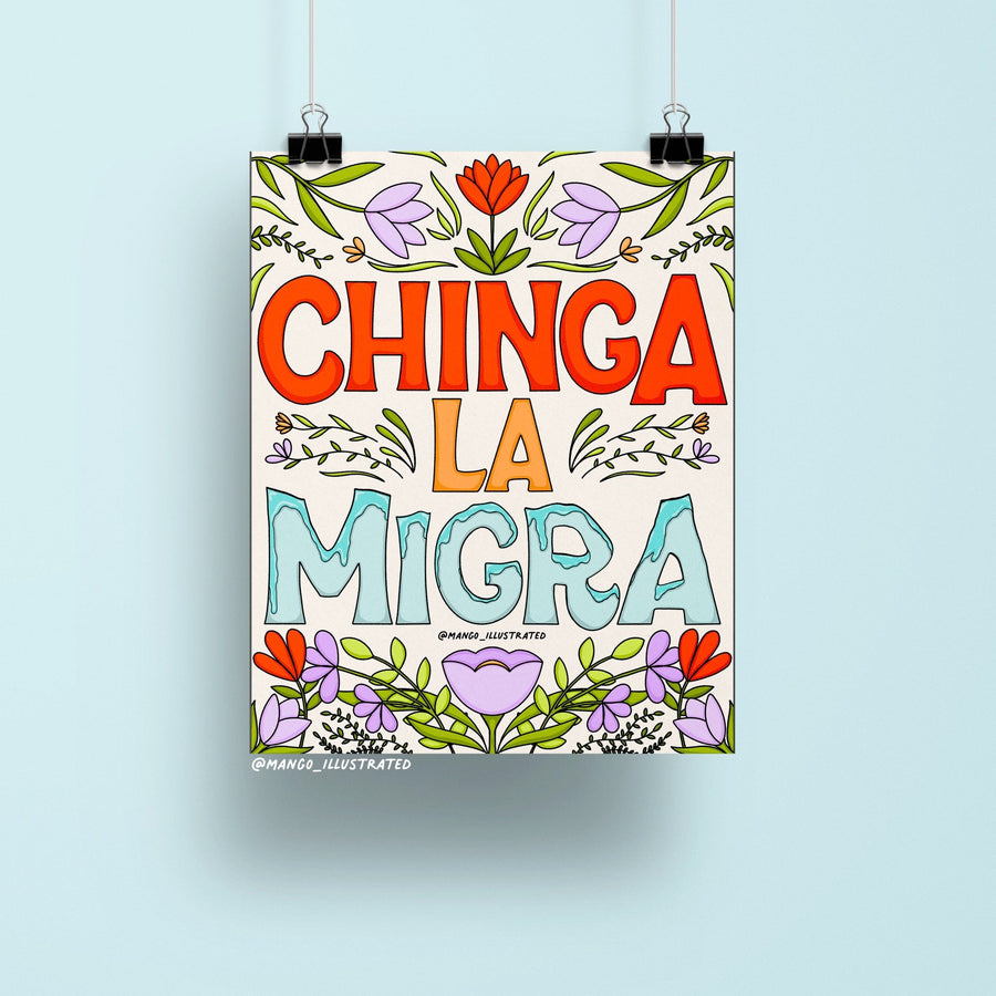 Chinga La Migra art print - MangoIllustrated - Physical Art Print