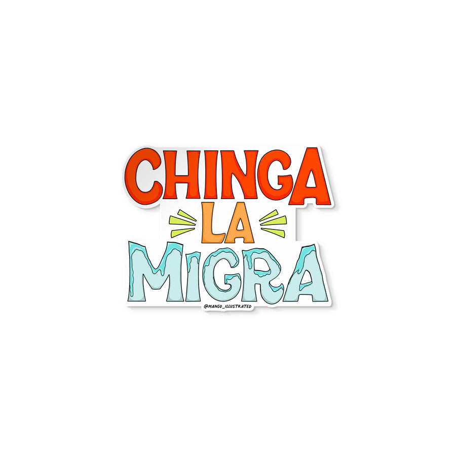 Chinga La Migra sticker - MangoIllustrated - Sticker