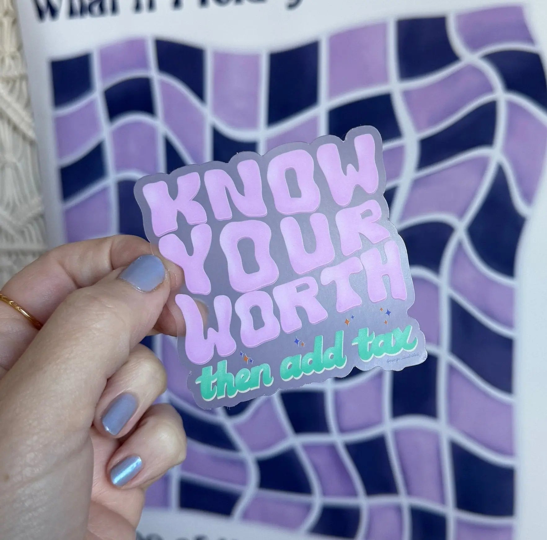 CLEAR Know your worth then add tax sticker - MangoIllustrated - Sticker