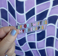 CLEAR Taylor Swift is my therapist sticker - MangoIllustrated - Sticker