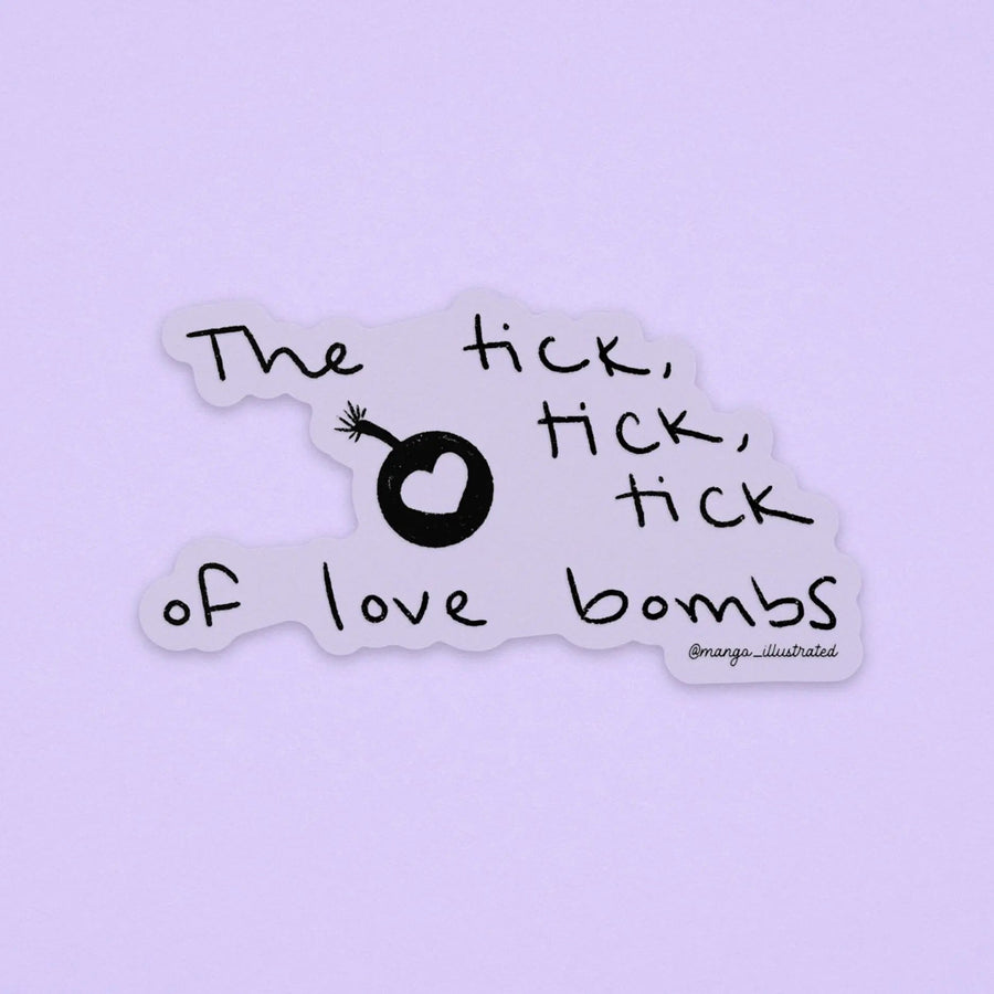 CLEAR The tick tick tick of love bombs sticker - MangoIllustrated - Sticker