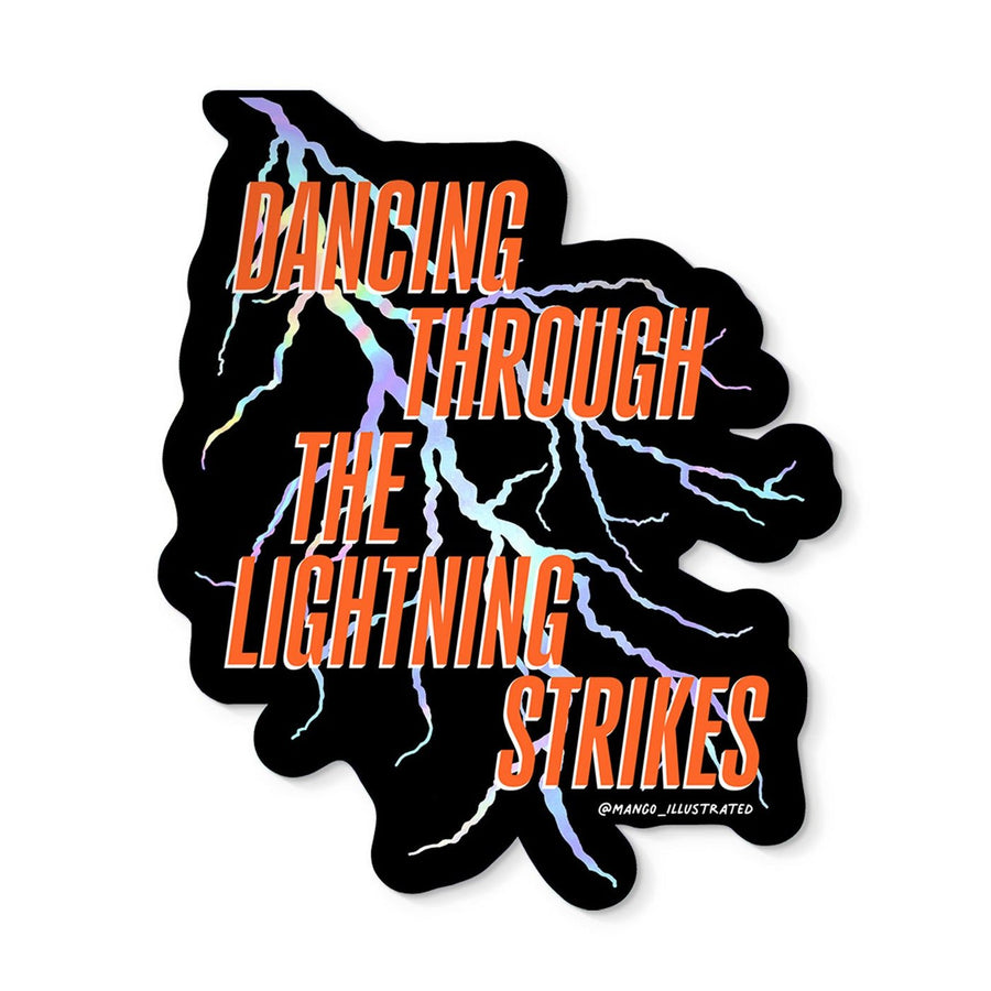 Dancing Through the Lightning Strikes holographic sticker - MangoIllustrated - Sticker