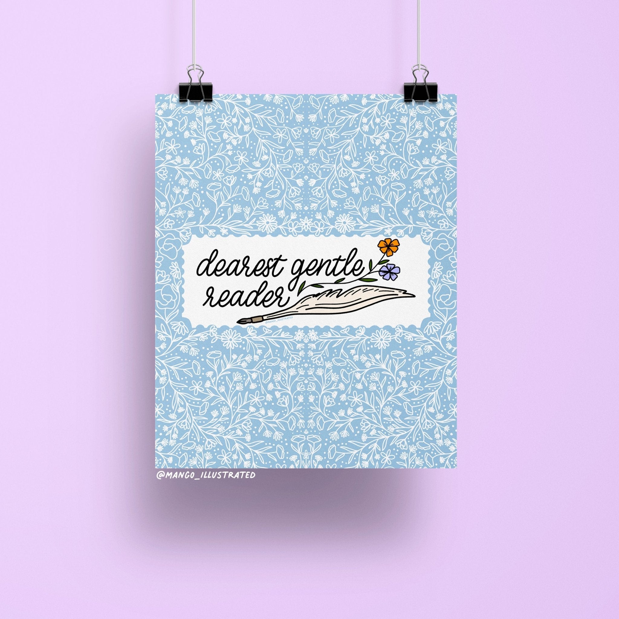 8x10 art print with hand-lettered phrase "dearest gentle reader" and floral background in blue with a quill illustration