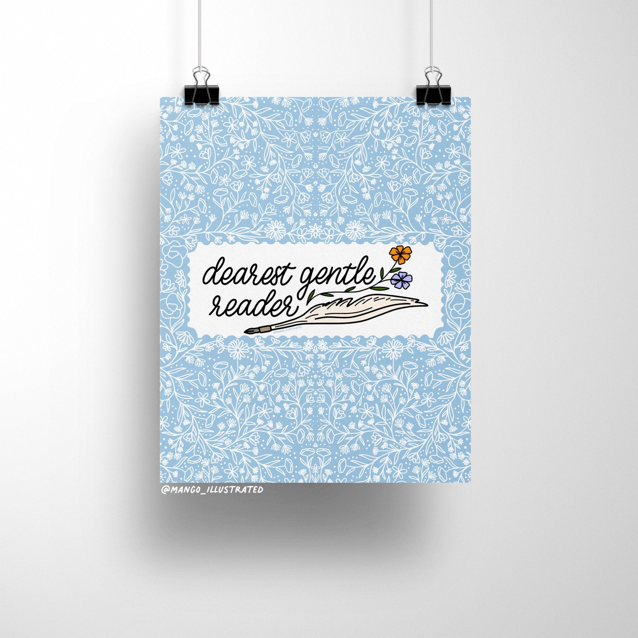 8x10 art print with hand-lettered phrase "dearest gentle reader" and floral background in blue with a quill illustration