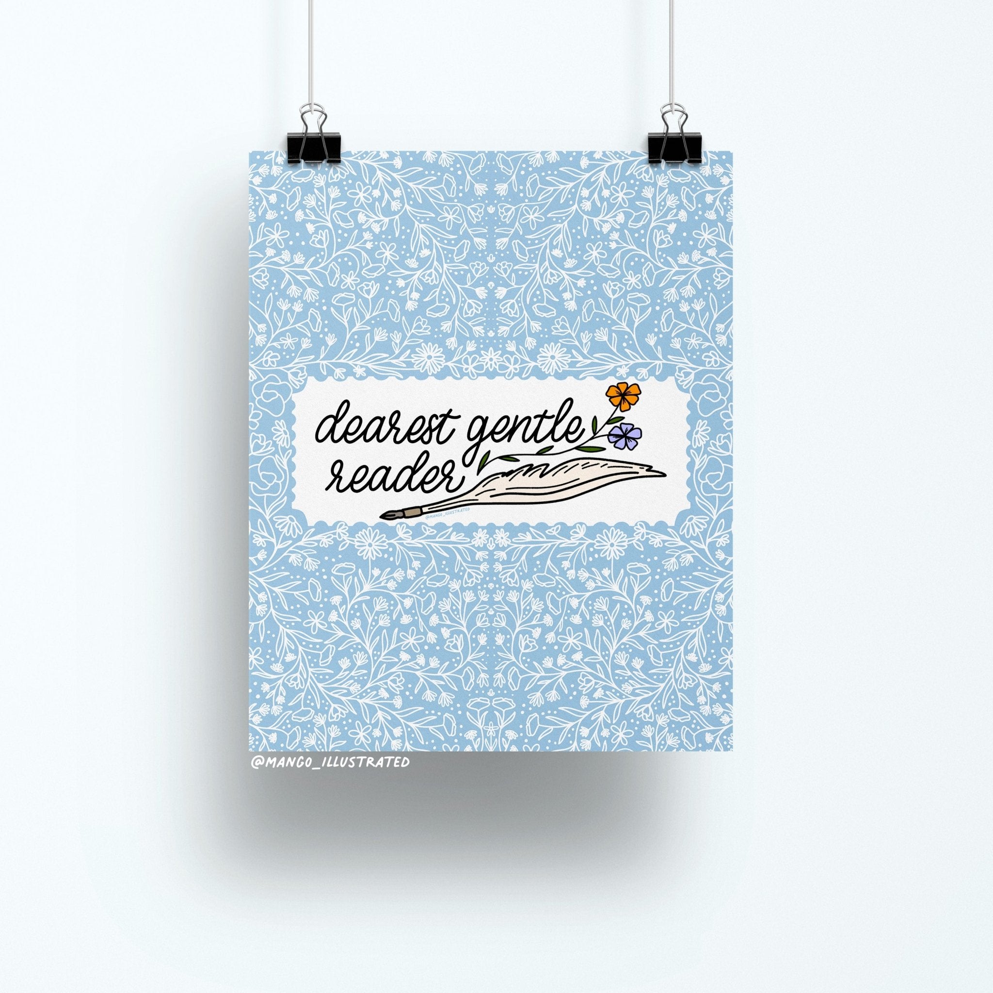 8x10 art print with hand-lettered phrase "dearest gentle reader" and floral background in blue with a quill illustration
