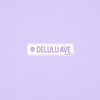 Delulu Avenue location sticker - MangoIllustrated - Sticker