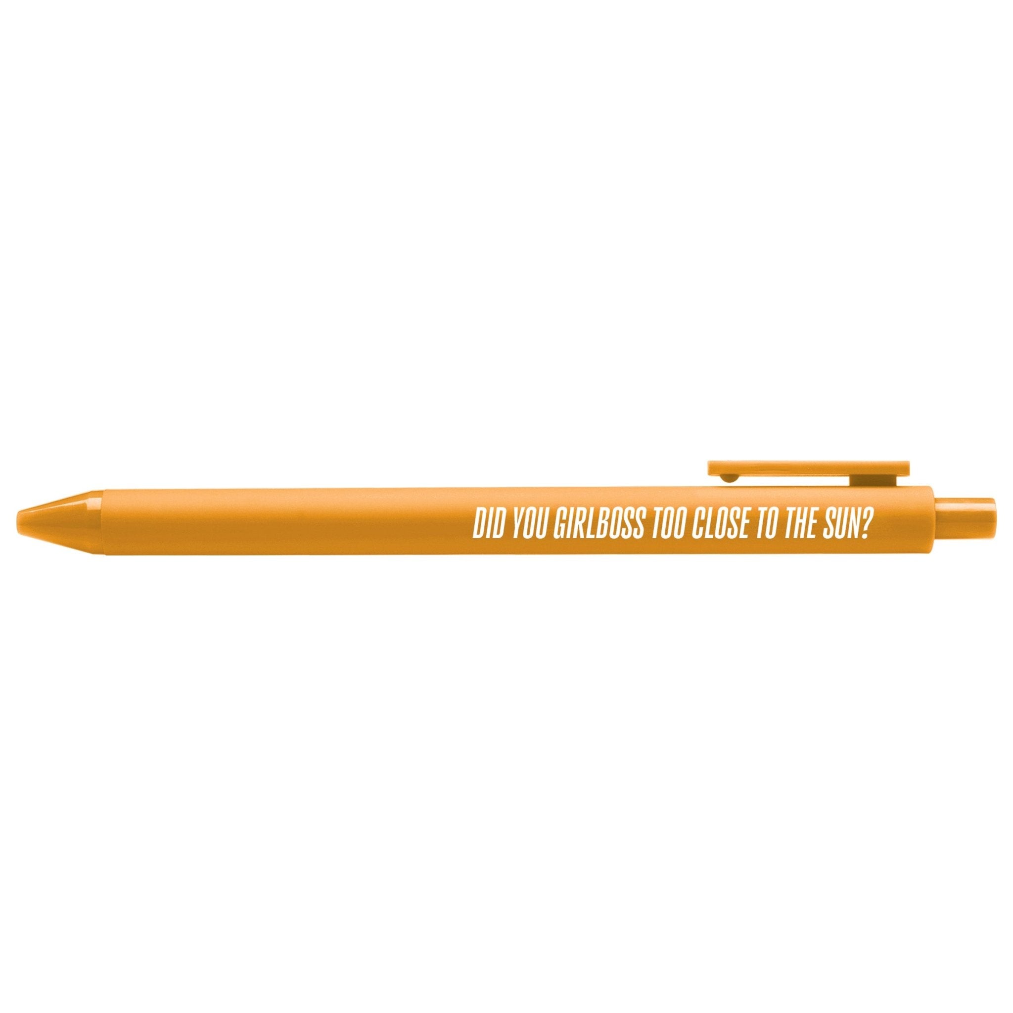 Did You Girlboss Too Close to the Sun pen - MangoIllustrated - Pens