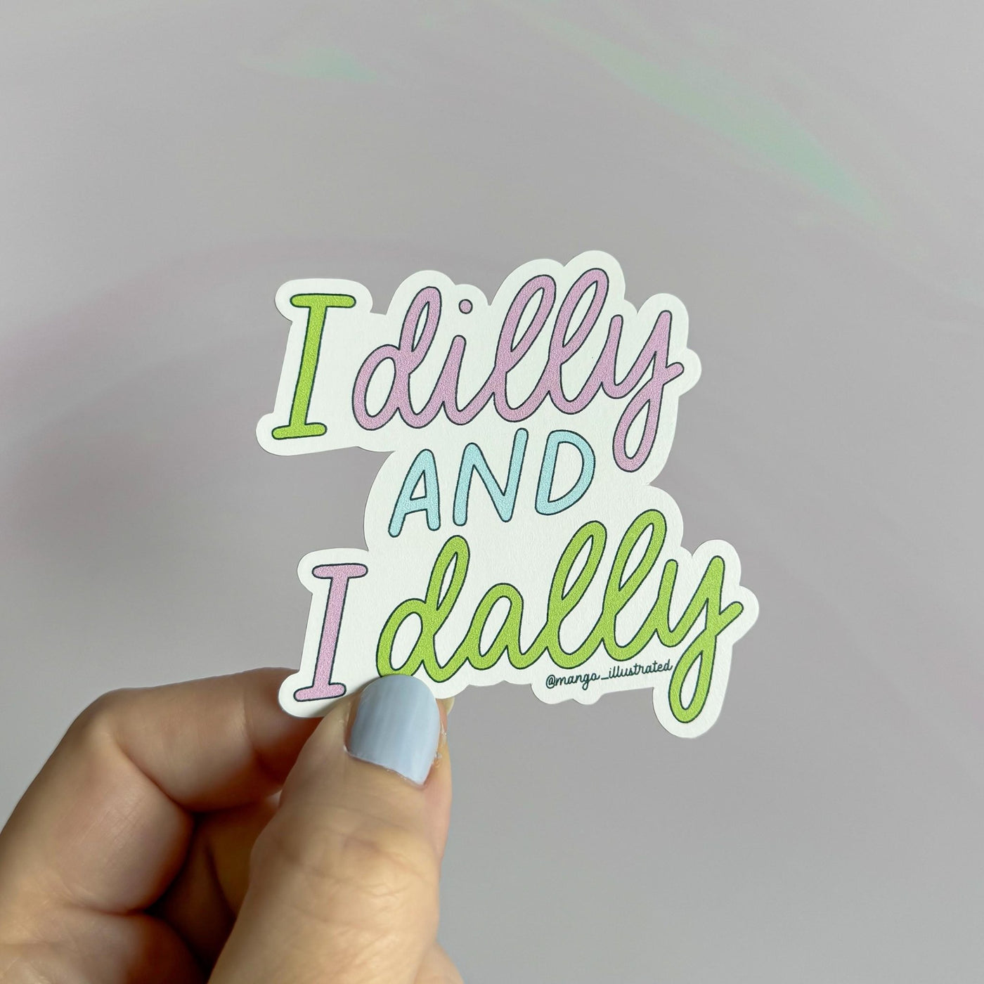 Dilly dally sticker - MangoIllustrated - Sticker