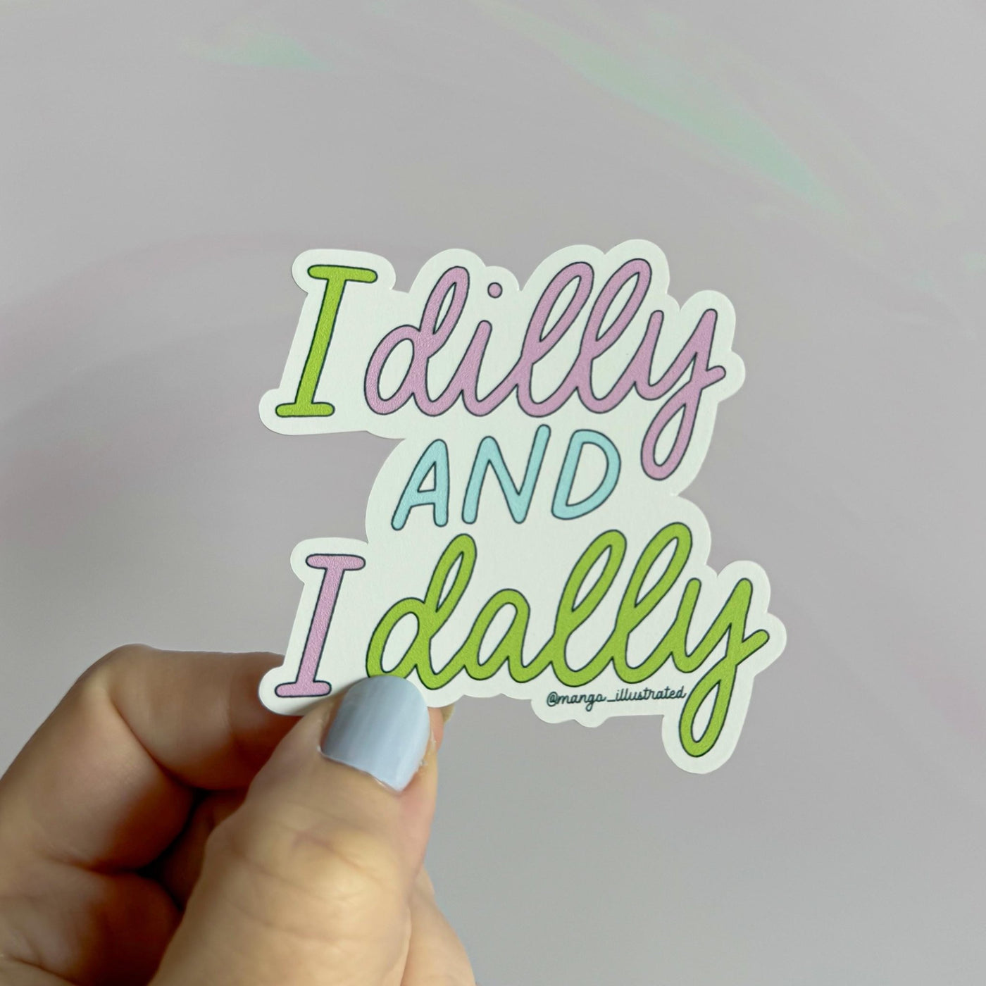 Dilly dally sticker - MangoIllustrated - Sticker