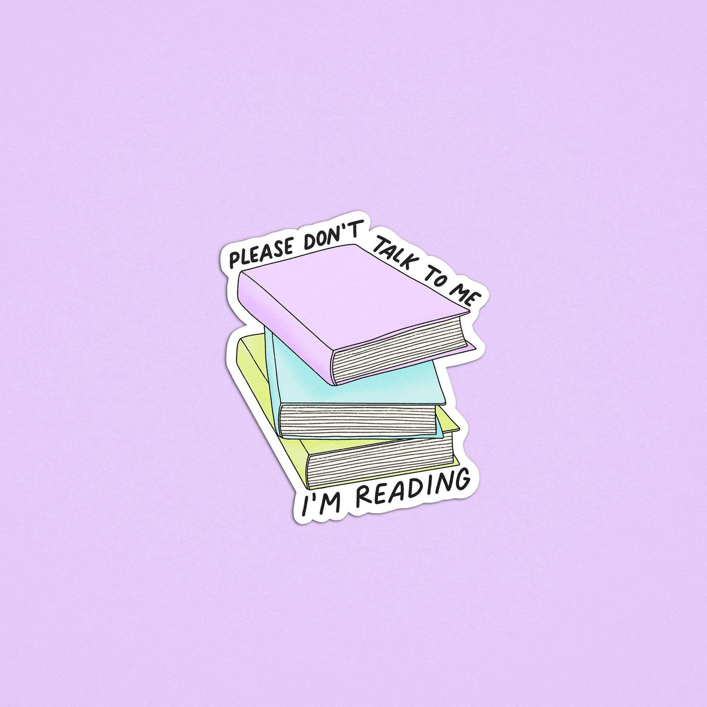 Don't talk to me I'm reading sticker - MangoIllustrated - Sticker