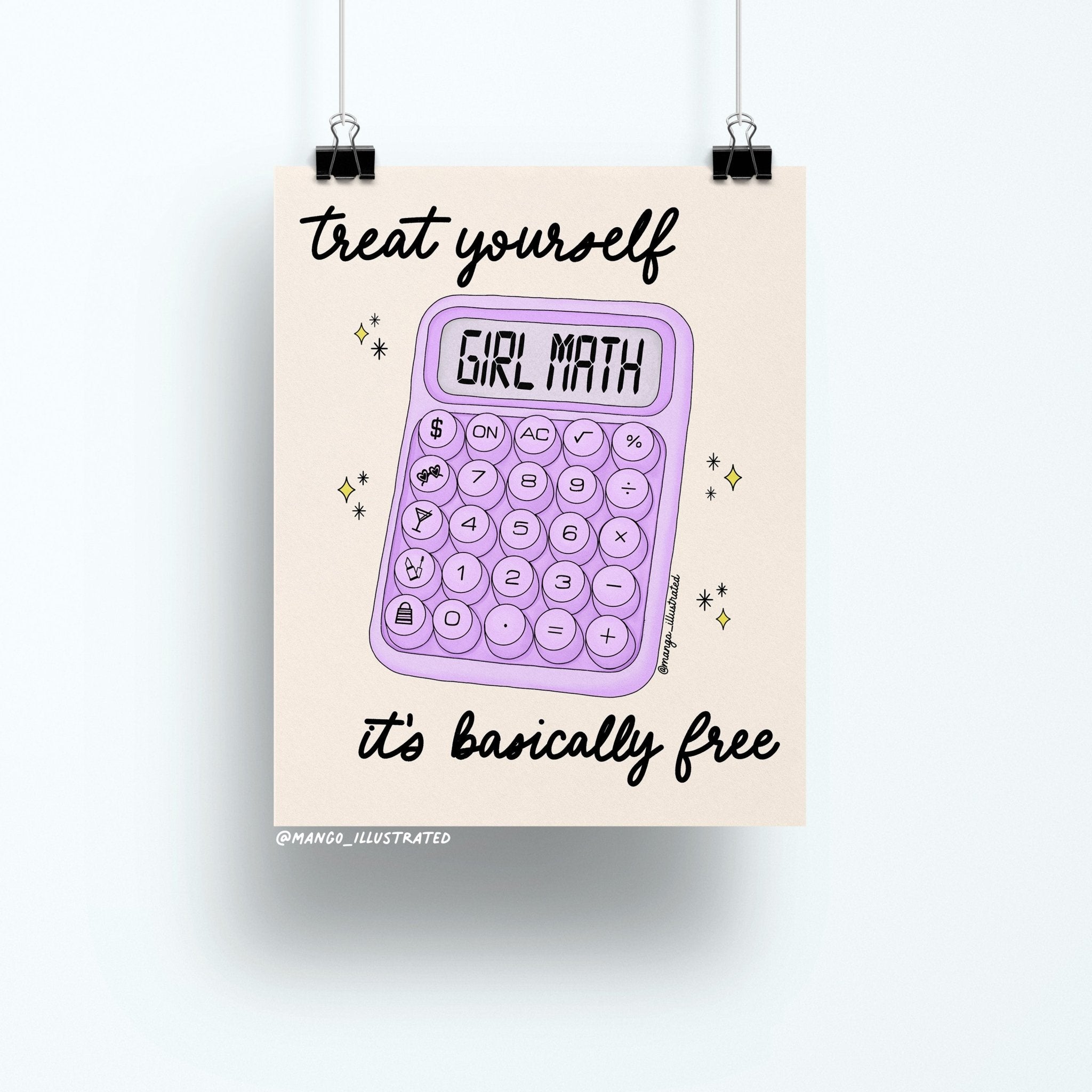 8x10 art print featuring a pastel purple calculator with the text “Girl Math” and the phrase “treat yourself, it’s basically free” in black handwritten script on a light beige background
