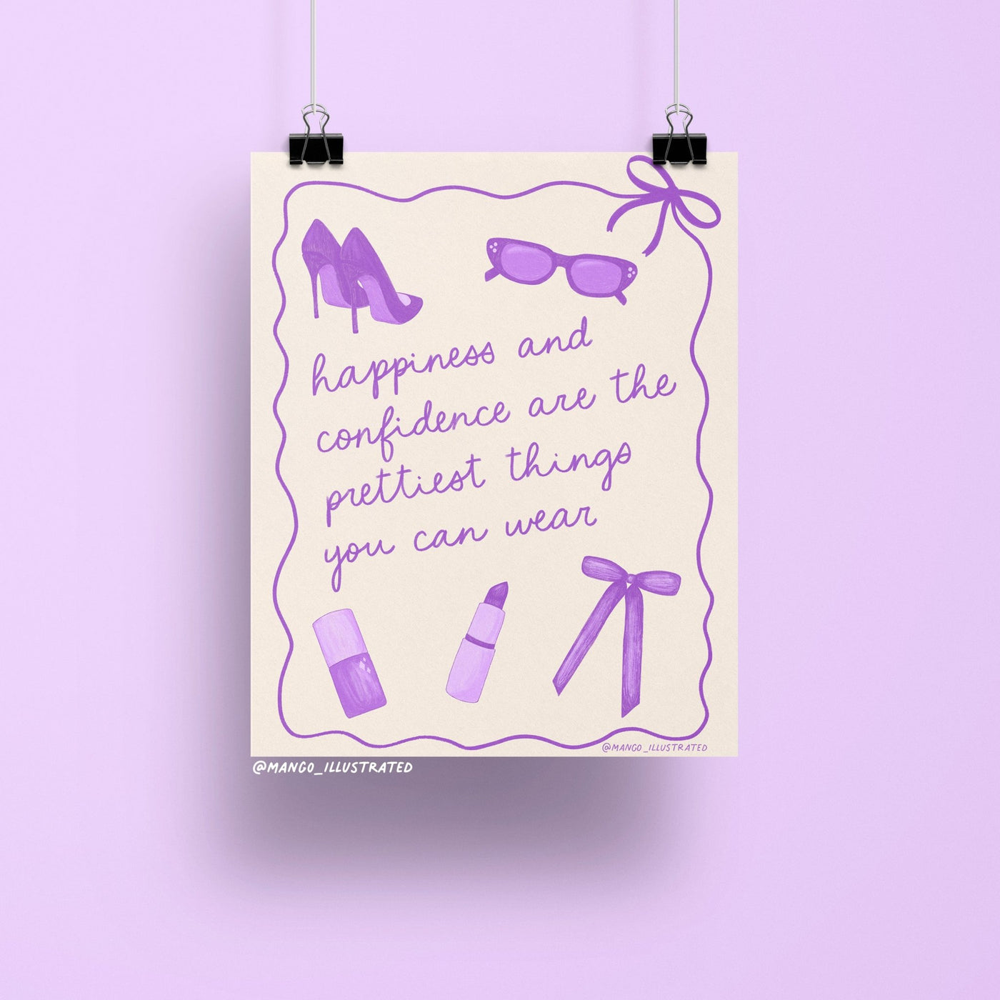8x10 art print featuring purple illustrations of high heels, sunglasses, lipstick, nail polish, and a bow, with the quote "Happiness and confidence are the prettiest things you can wear."
