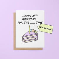 Happy 29th birthday again fill in the blank birthday card - MangoIllustrated - Greeting Cards