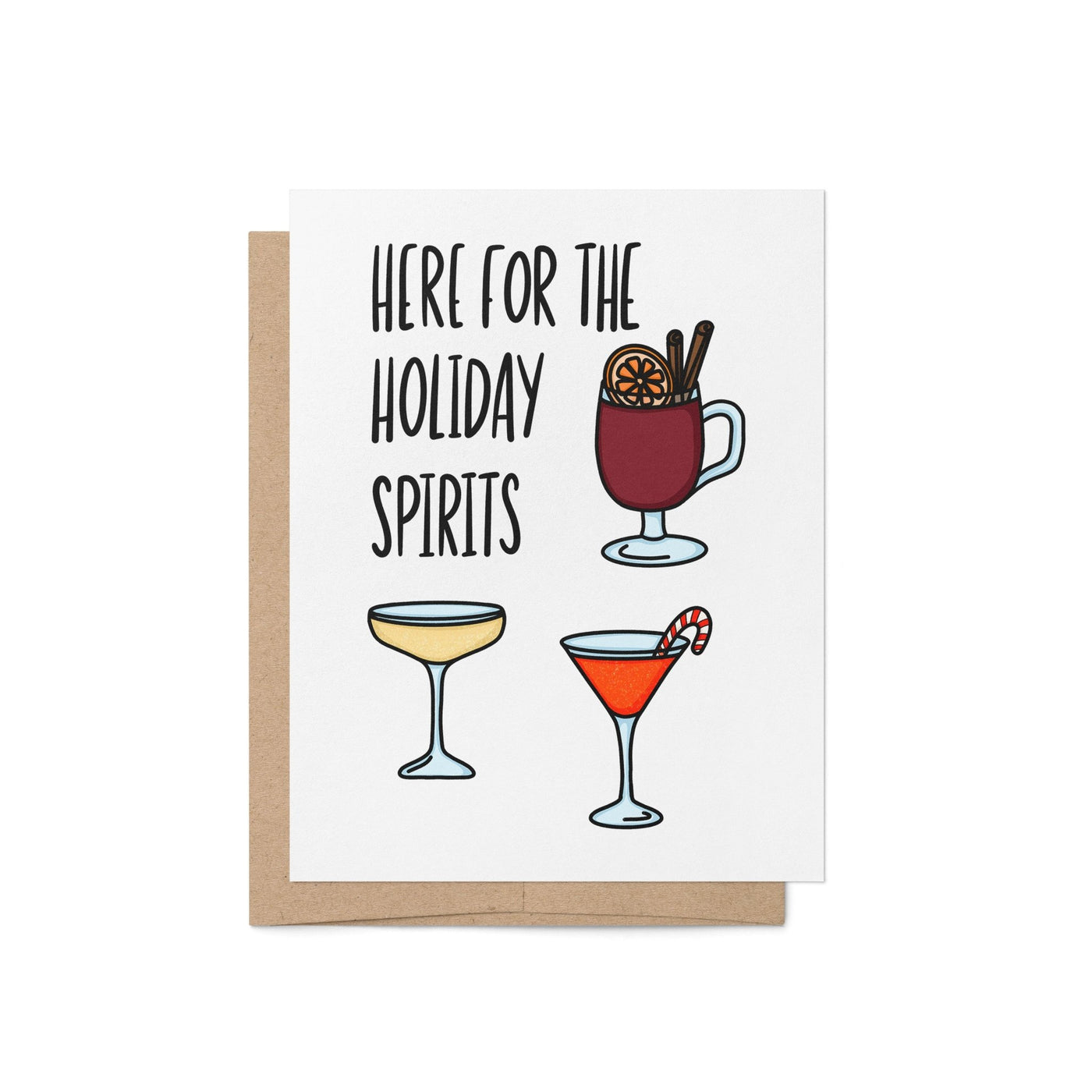 Greeting card with illustrations of cocktails and text 'Here for the Holiday Spirits' on a white background.