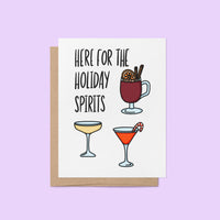 Holiday greeting card with illustrated drinks including mulled wine, champagne, and a martini with candy cane, featuring the phrase "Here For the Holiday Spirits."