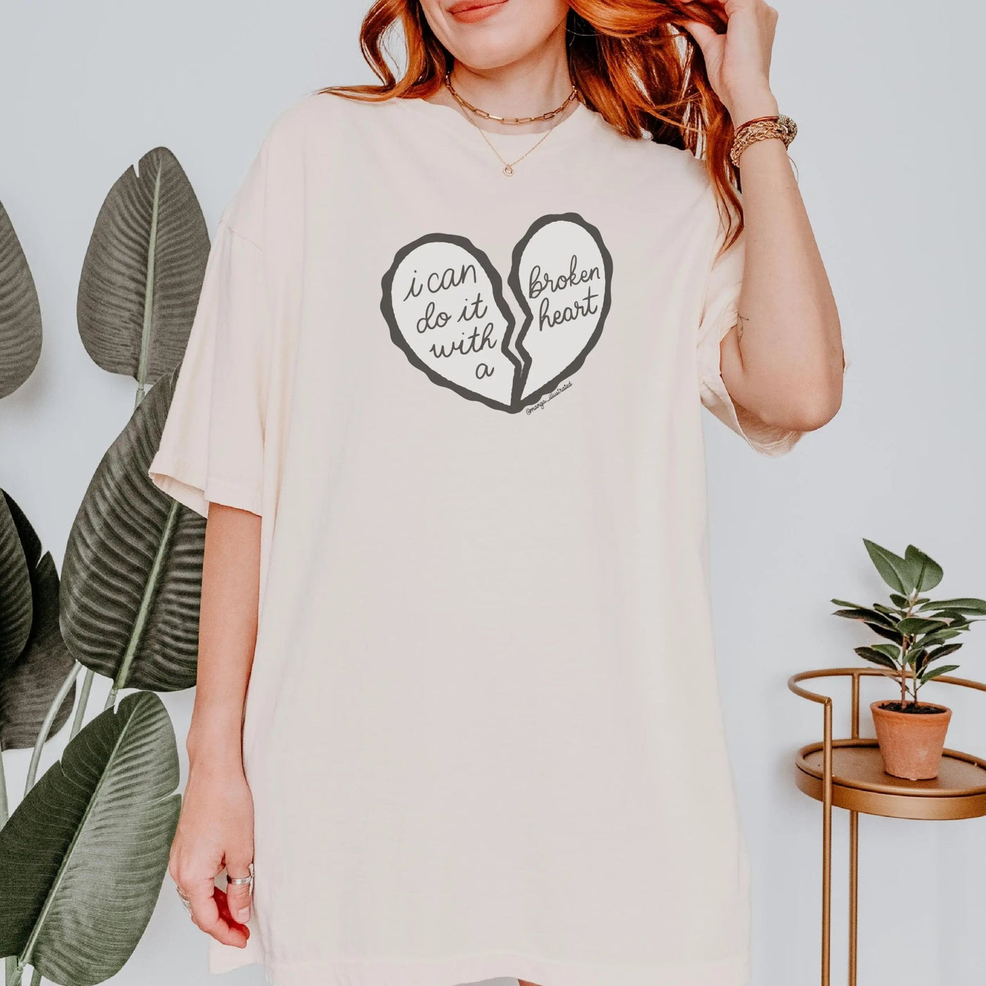 I Can Do It With A Broken Heart T - shirt - MangoIllustrated - Apparel