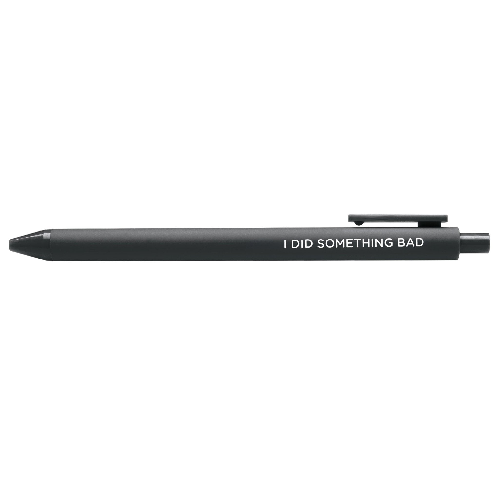 I Did Something Bad jotter gel pen - MangoIllustrated - Pens