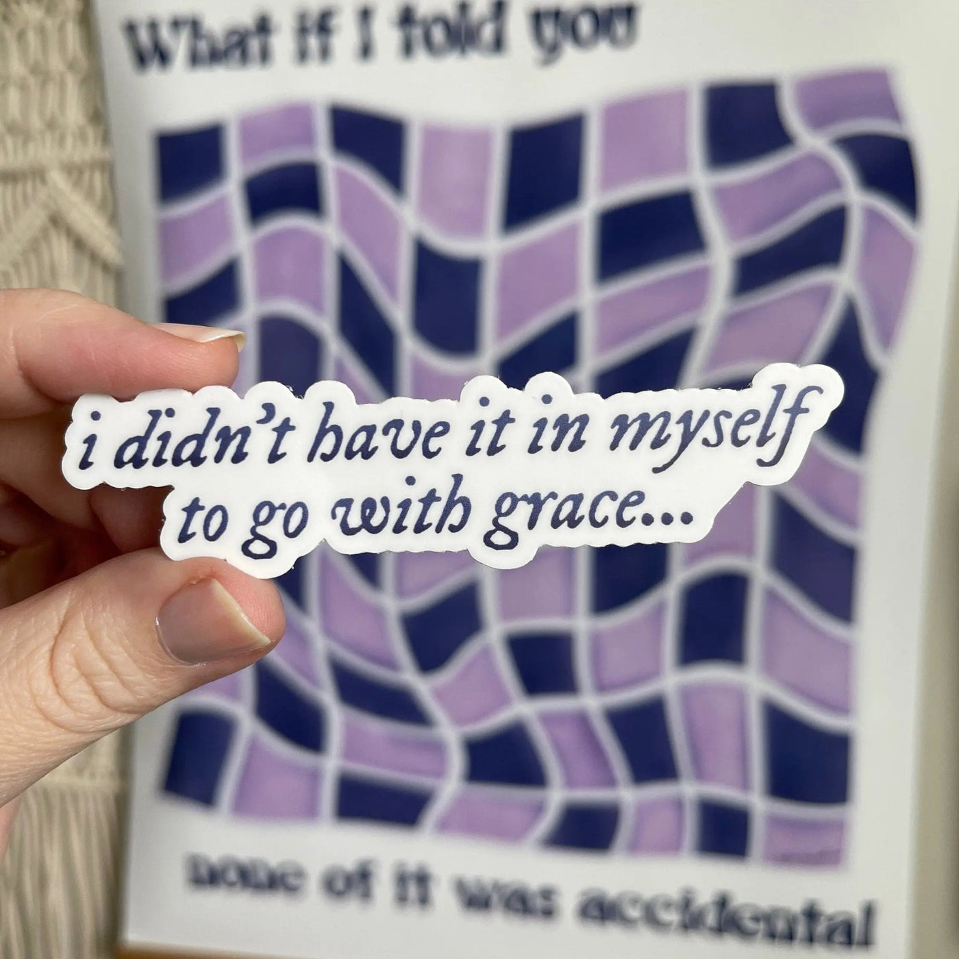 I didn't have it in myself to go with grace sticker - MangoIllustrated - Sticker