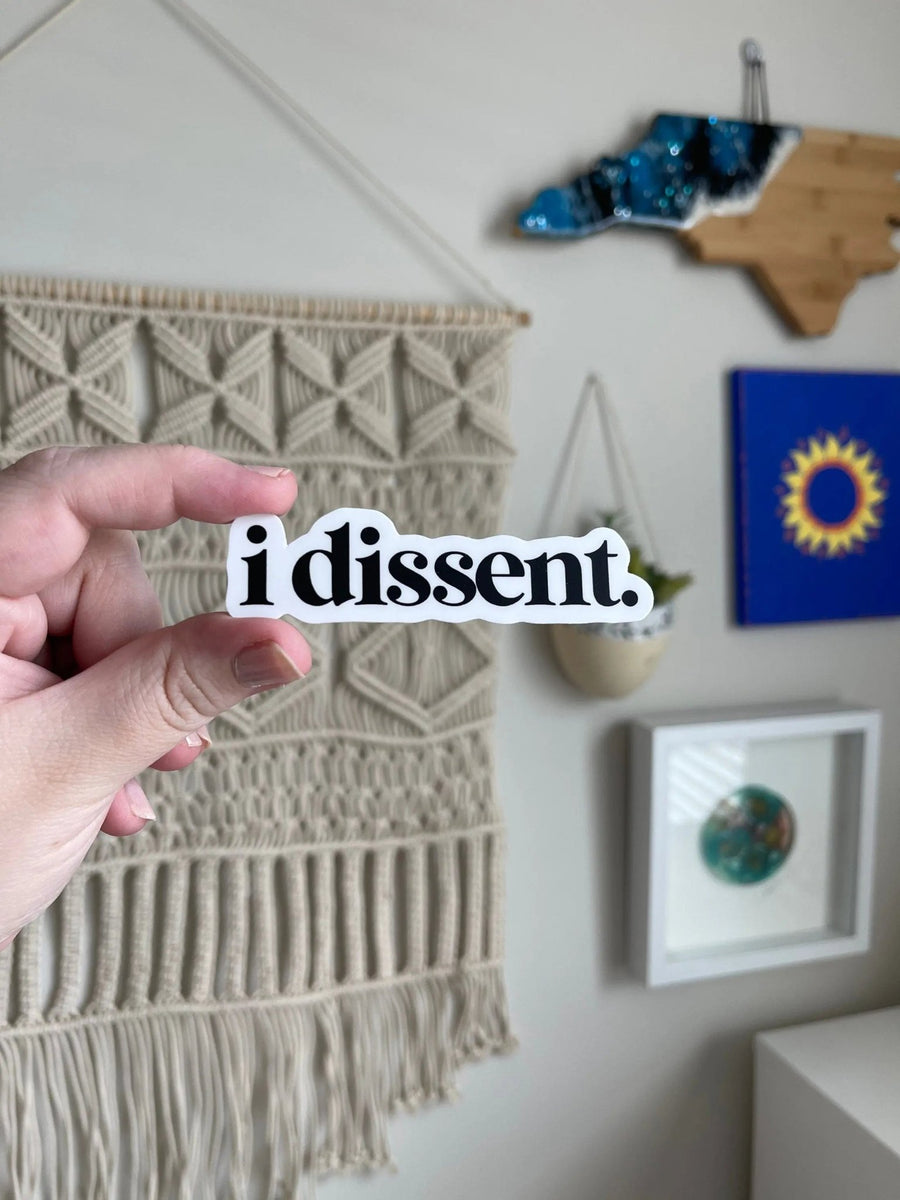 I Dissent sticker - MangoIllustrated - Sticker