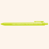 I had a marvelous time ruining everything jotter gel pen - MangoIllustrated - Pens