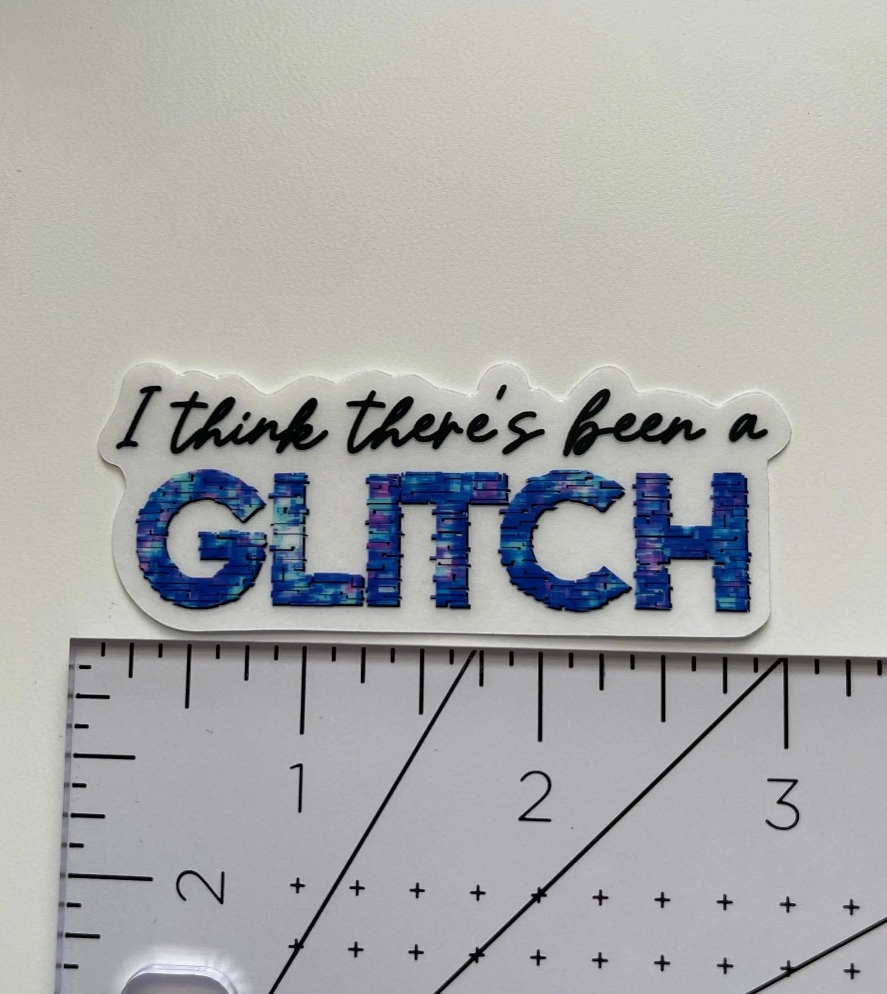 I Think There’s Been a Glitch CLEAR sticker - MangoIllustrated - Sticker