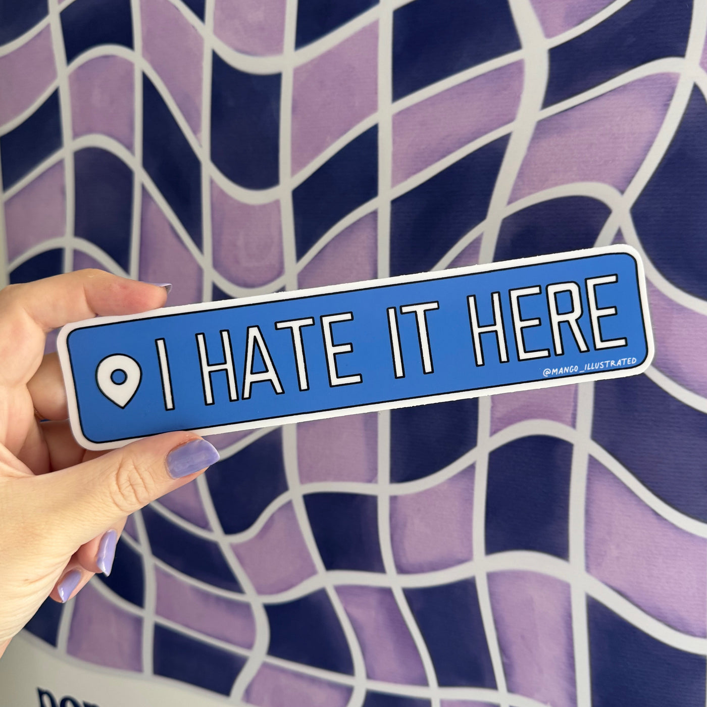 I hate it here location tag style bumper sticker
