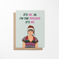 It's me hi I'm the present it's me greeting card - Taylor Swift Christmas Card