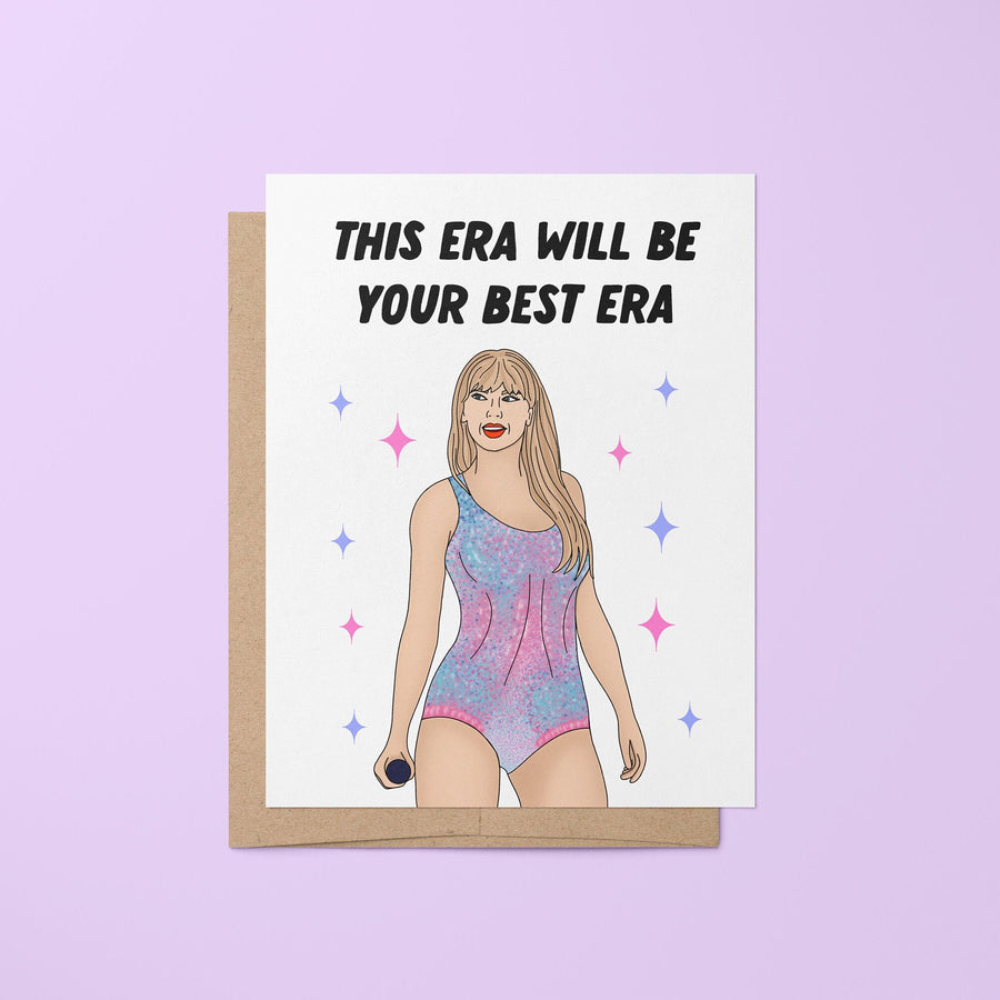 This era will be your best era greeting card