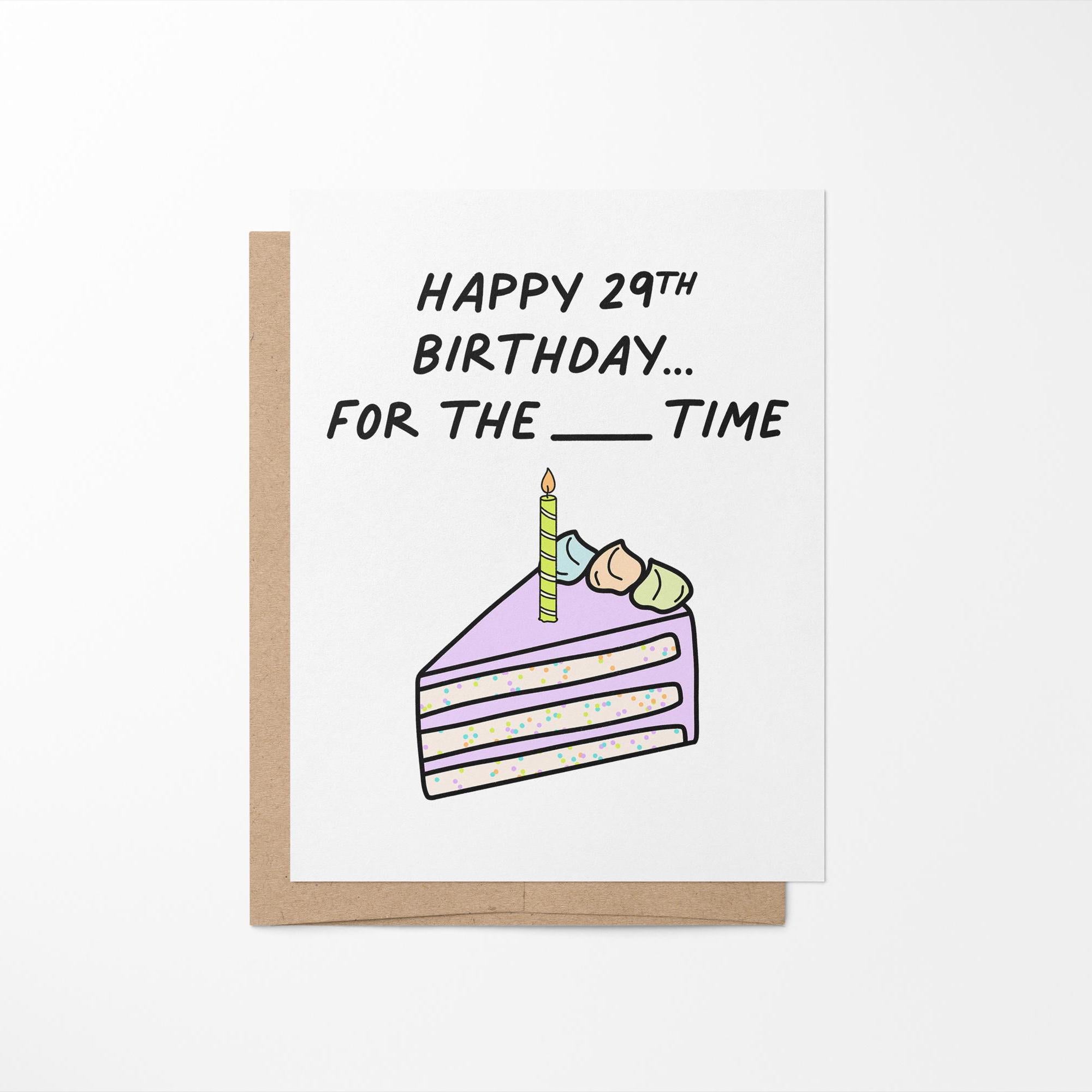 Happy 29th birthday again fill in the blank birthday card