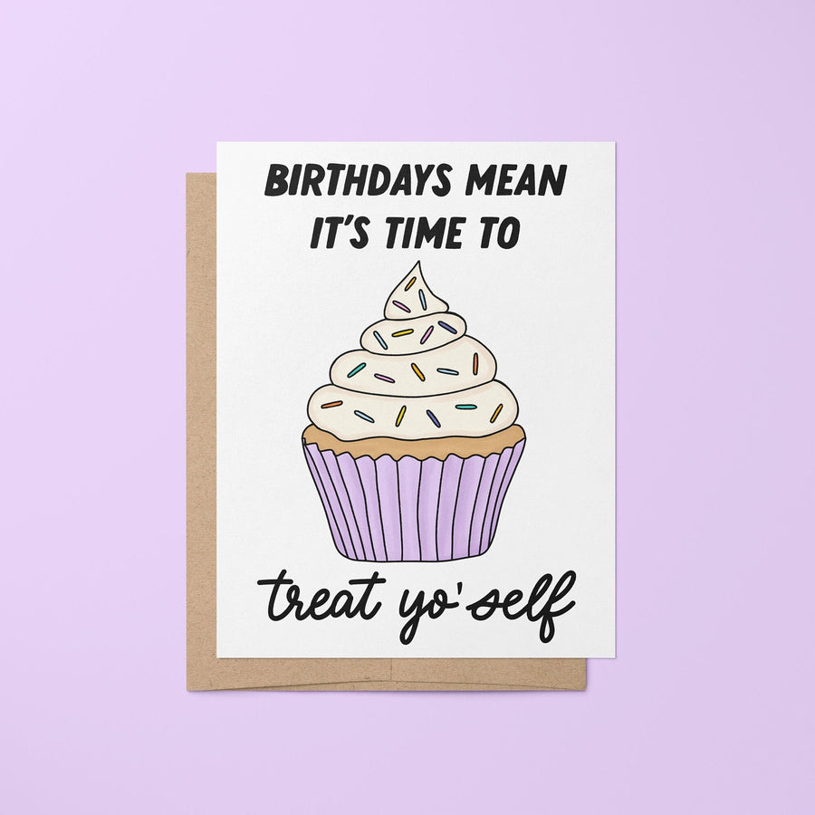 Treat yo self birthday card