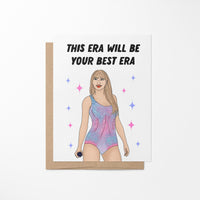 This era will be your best era greeting card