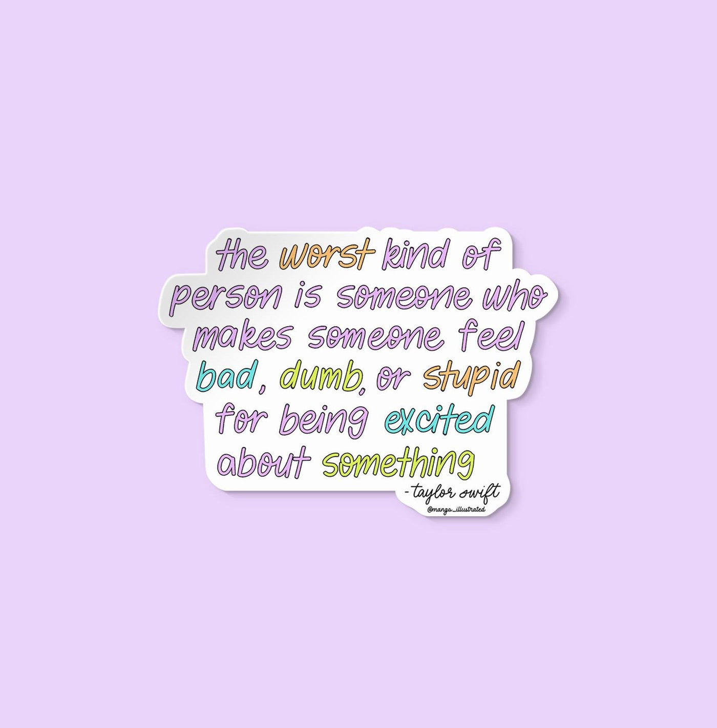 Being excited sticker, Taylor quote, Taylor Swift quote sticker, Swiftie sticker, miss Americana sticker, waterproof sticker