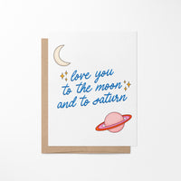 Love you to the moon and to Saturn card, valentines card, Valentine's Day card, card for girlfriend, card for wife, card for TS fan