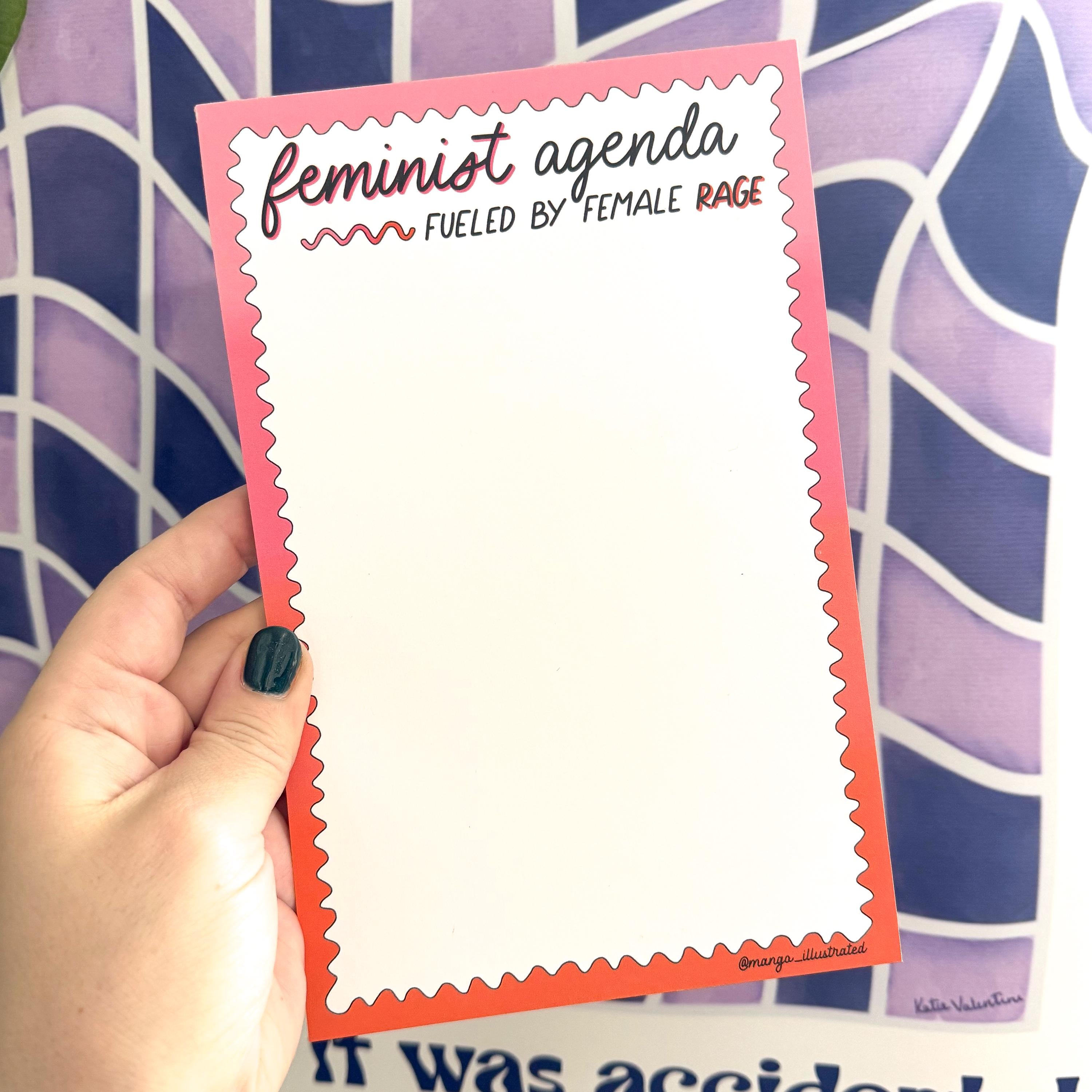 feminist agenda notepad, fueled by female rage notepad