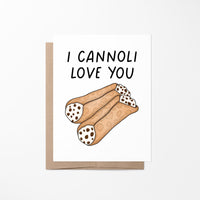 I cannoli love you Valentine&#39;s Day card