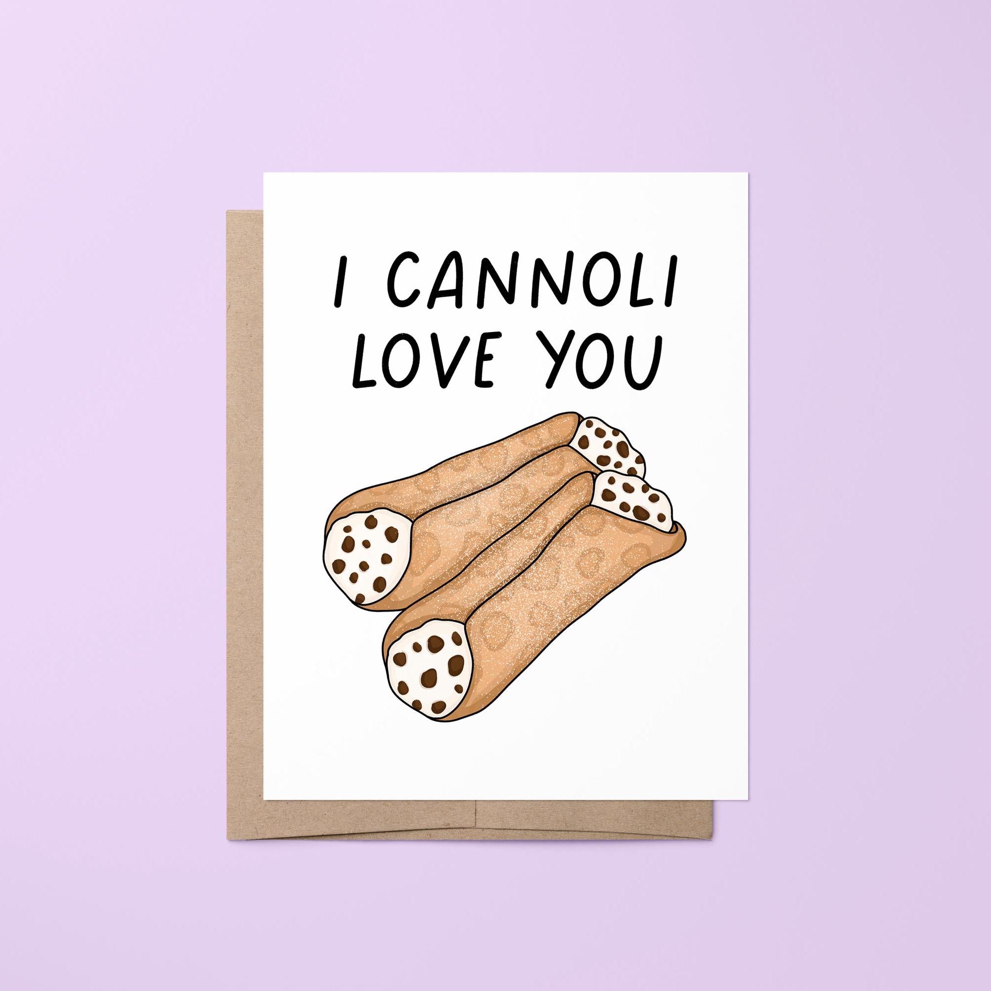 I cannoli love you Valentine&#39;s Day card