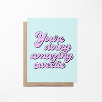 you&#39;re doing amazing sweetie greeting card, encouragement card