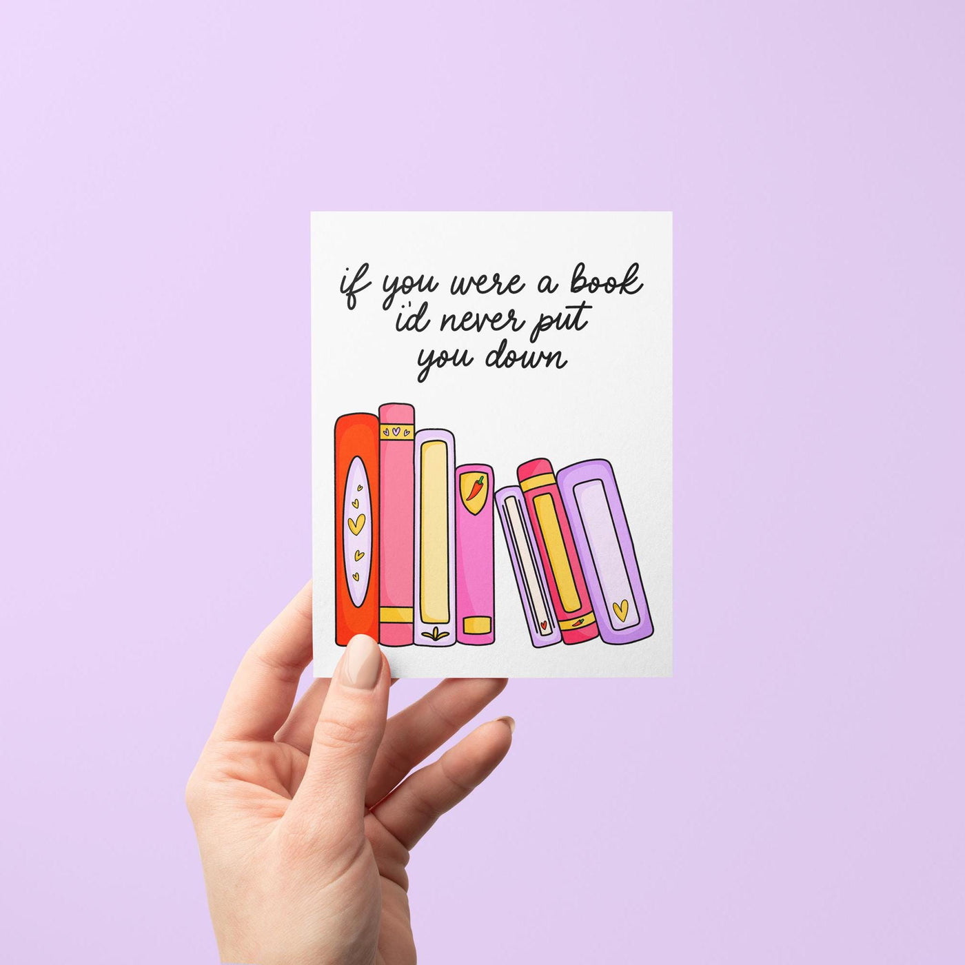 if you were a book I&#39;d never put you down Valentine&#39;s Day card, bookish love card