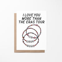 I love you more than the eras tour card, valentines card, love card