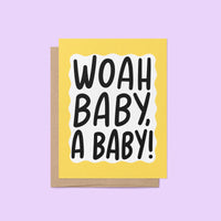 woah baby a baby card, yellow squiggle border baby congratulations card, hand drawn hand lettered welcome baby card card