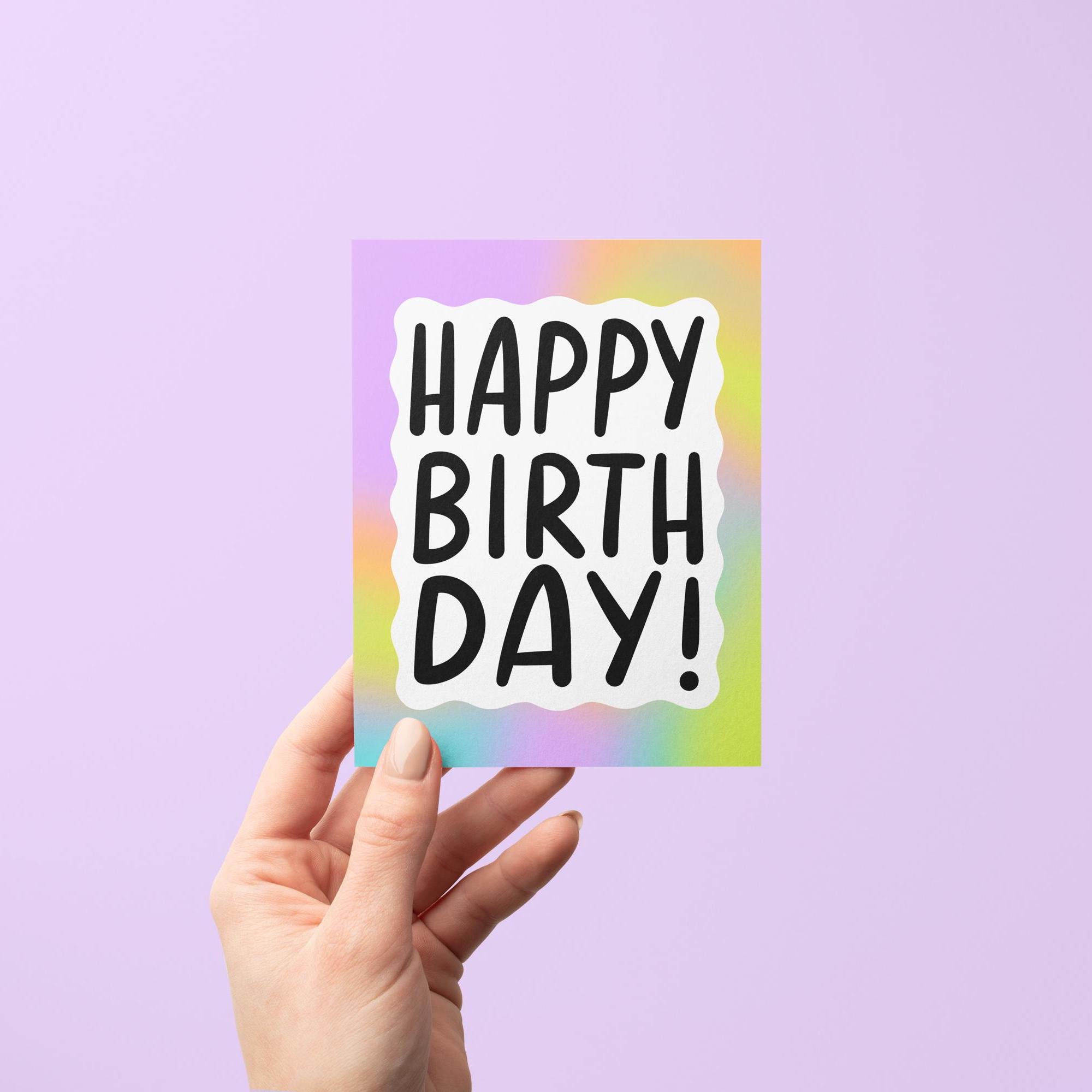 Happy birthday card, rainbow gradient squiggle border birthday card, hand drawn hand lettered welcome birthday card