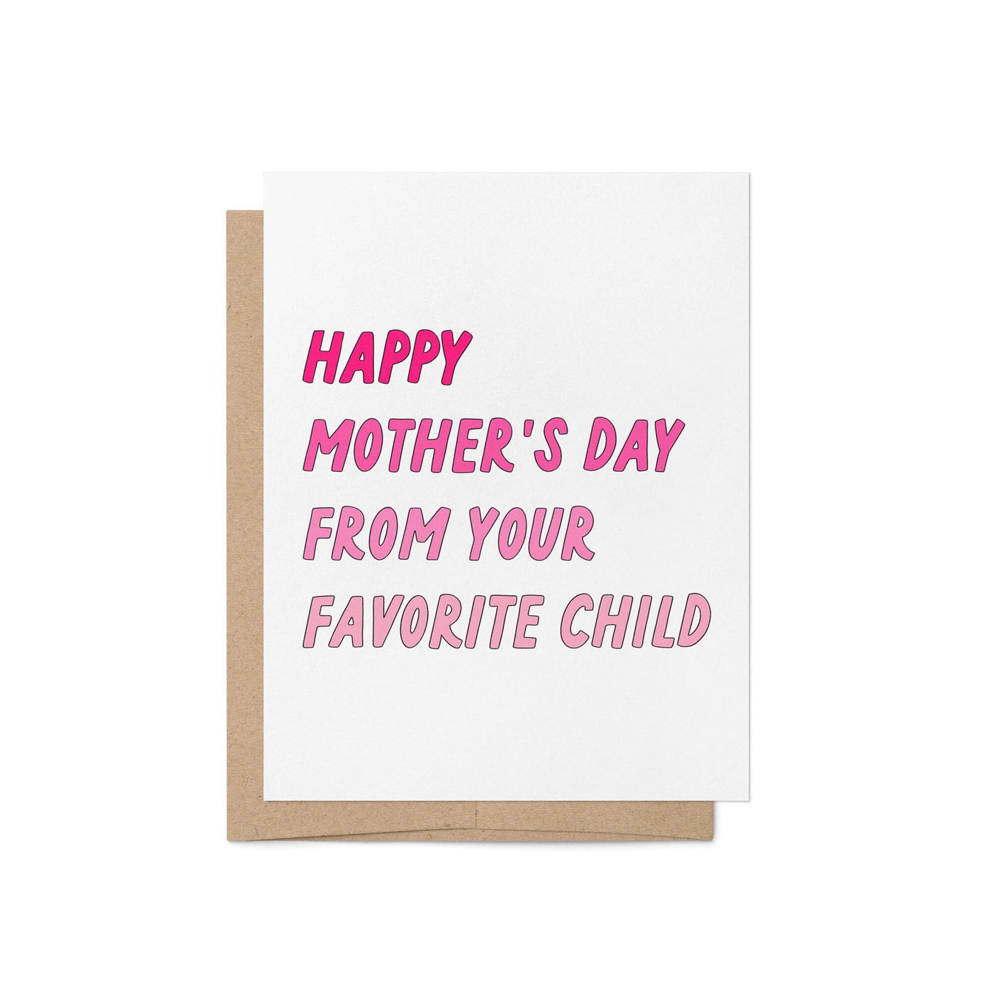 Happy Mother&#39;s Day from your favorite child card, card for Mother&#39;s Day, funny card for mom, funny mothers day card