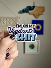 I’m On My Vigilante Shit sticker - MangoIllustrated - Sticker