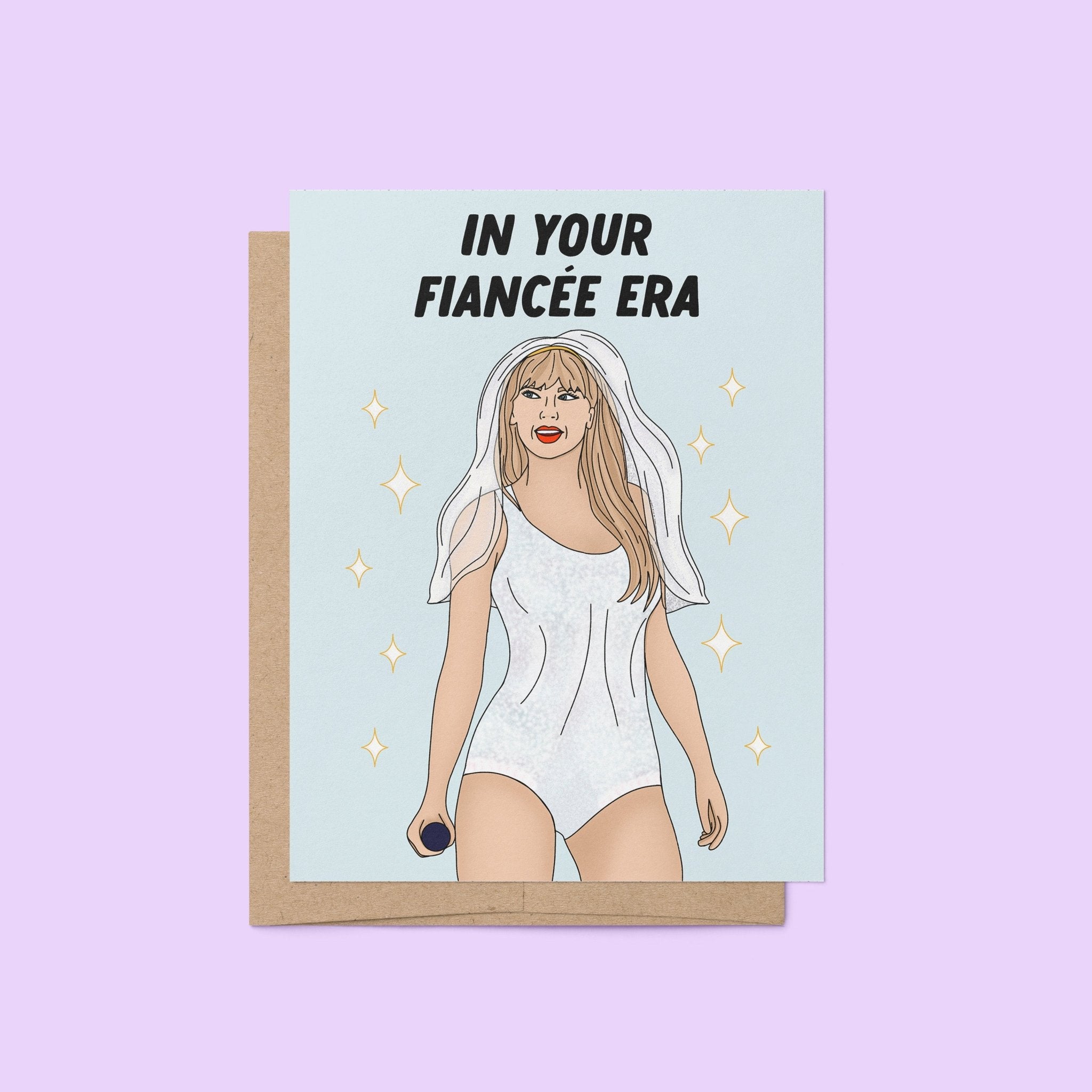 Engagement card with the phrase “In Your Fiancée Era” featuring an illustration of a woman in a sparkling outfit with a bridal veil and microphone.
