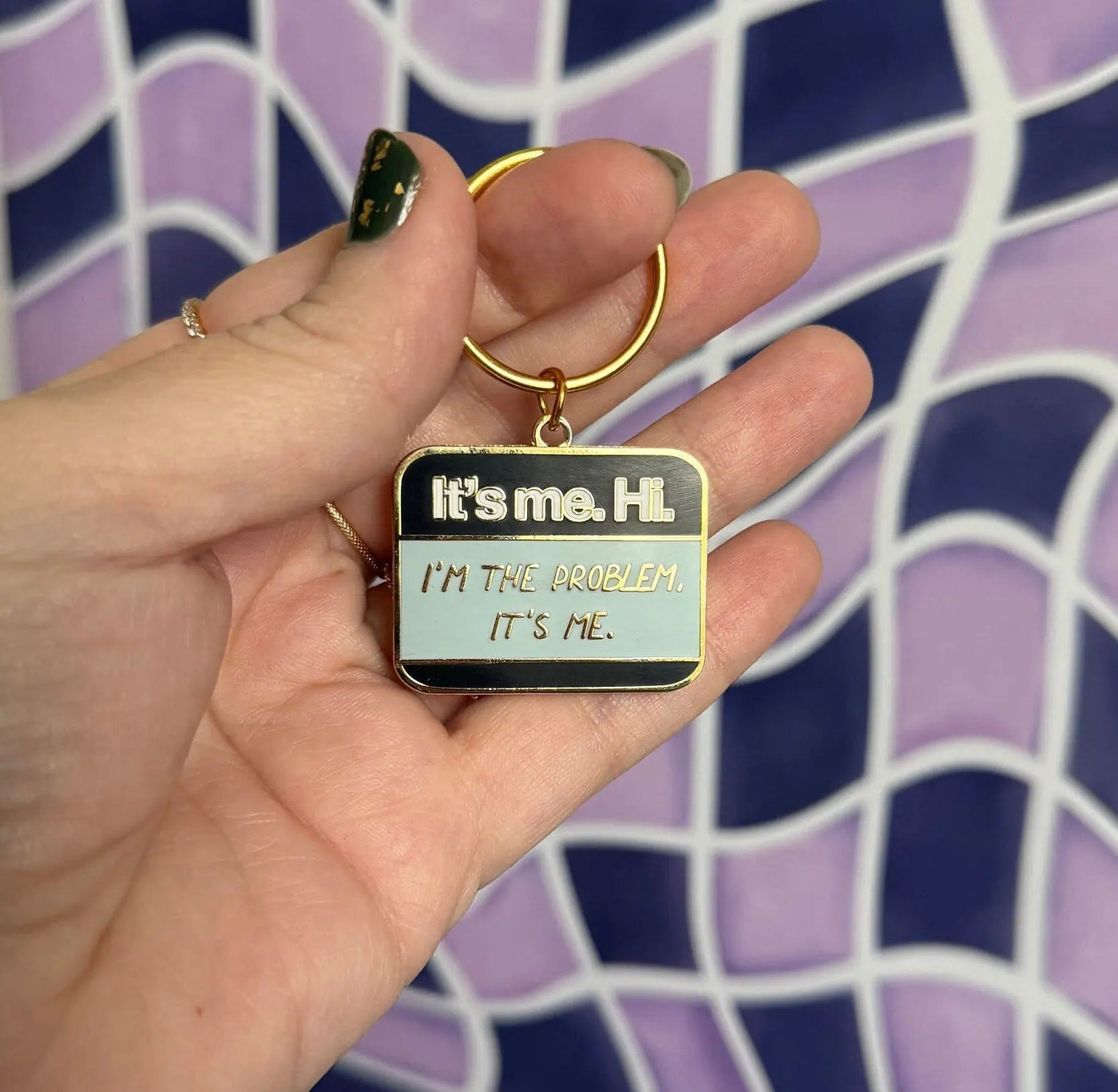 It’s me Hi I’m the problem It’s me enamel keychain - MangoIllustrated - Accessories