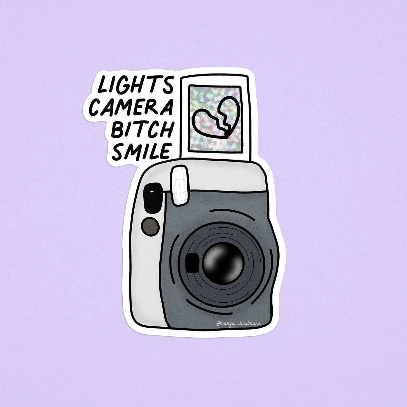 Lights Camera Bitch Smile sticker - MangoIllustrated - Sticker