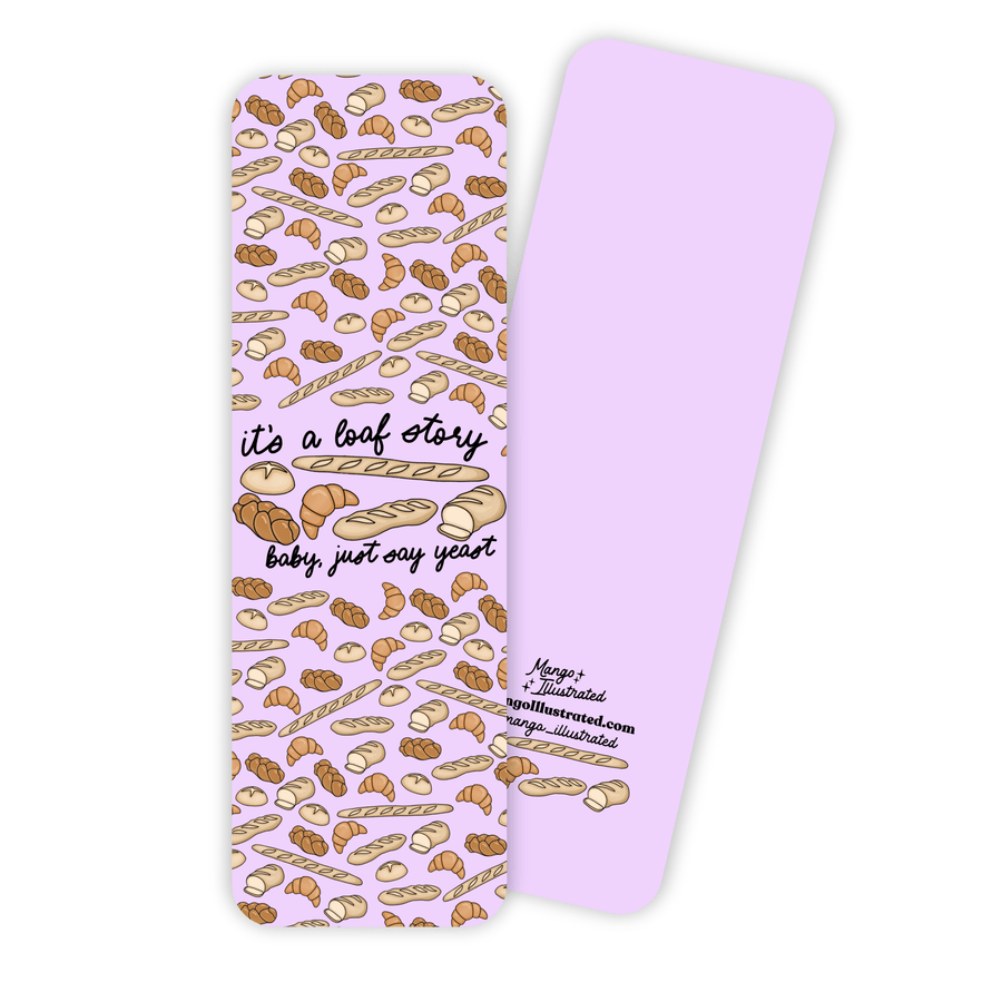 “It’s a Loaf Story, Baby Just Say Yeast” bookmark with illustrated bread loaves, baguettes, croissants, and rolls on a lavender background – punny Swiftie-inspired reading accessory.