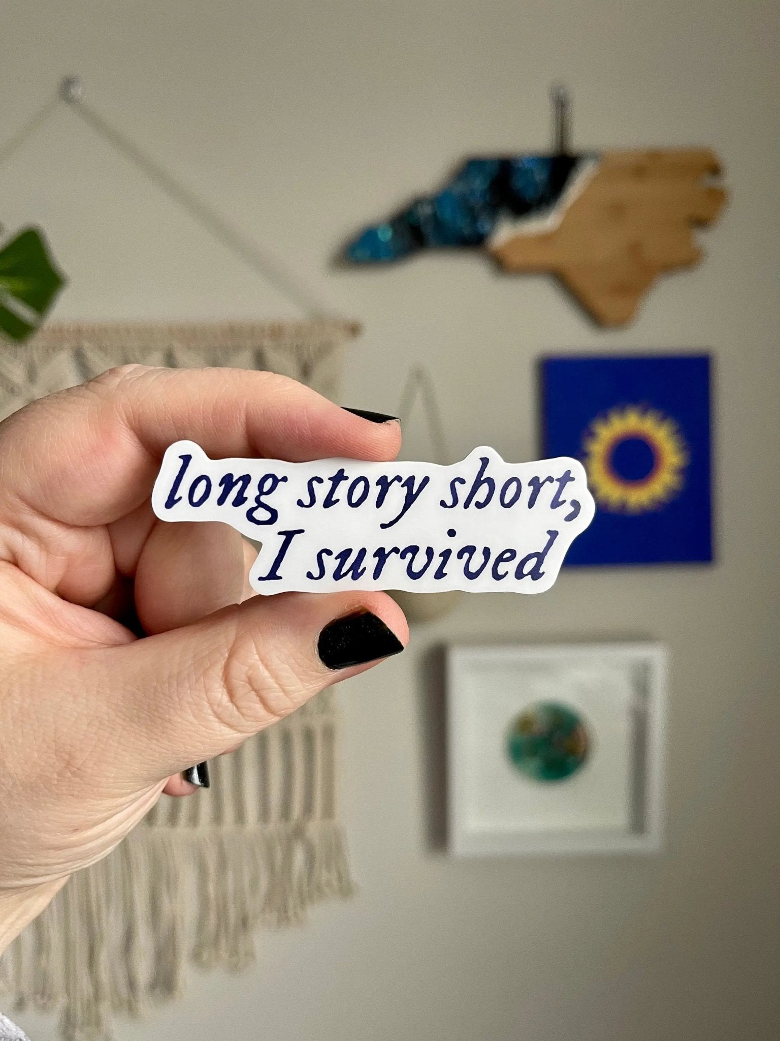 Long story short, I survived sticker - MangoIllustrated - Sticker