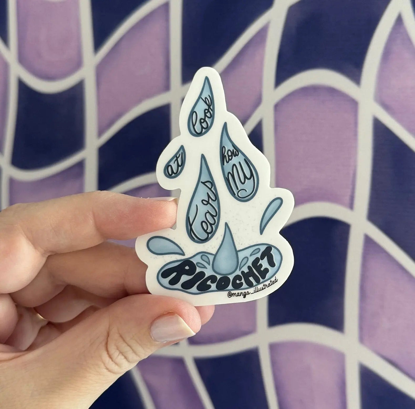 Look At How My Tears Ricochet sticker - MangoIllustrated - Sticker